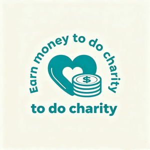Earn money to do charity