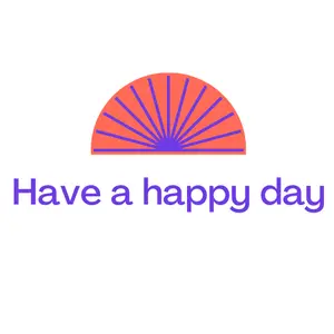 Have a happy day