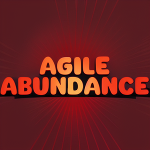Agile Abundance
