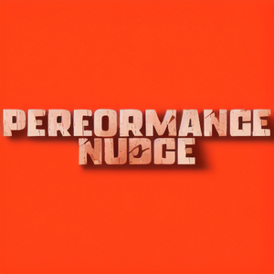 Performance Nudge