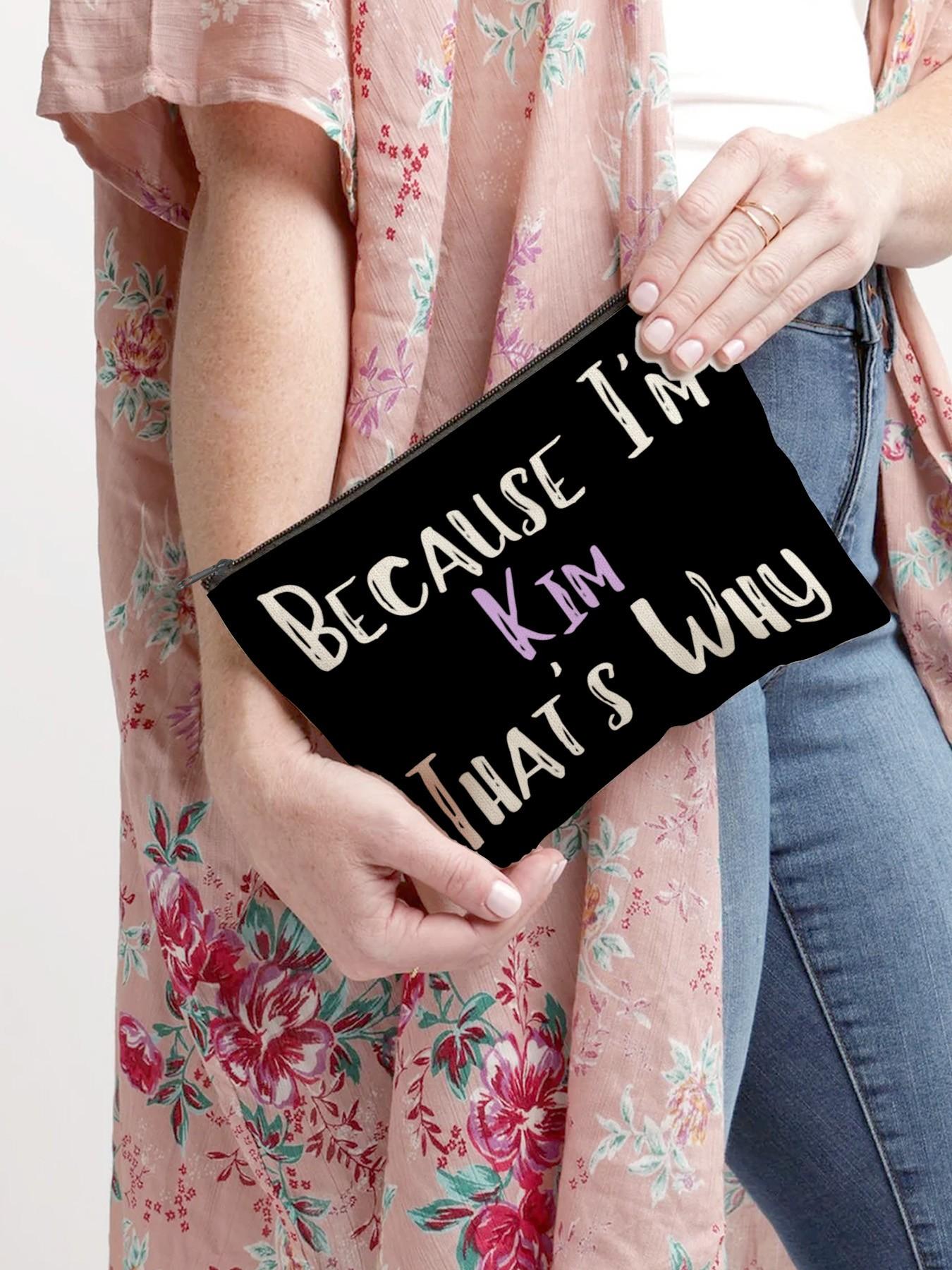 "Because I'm Kim That's Why Large Capacity Makeup Bag - Funny Personalized Name Pouch for Cosmetics, Skincare & Travel Essentials | Sassy Birthday Gift for Her, Bestie, Mom, Wife on Christmas, Valentine's Day, Birthday | Unique Customized Accessories"