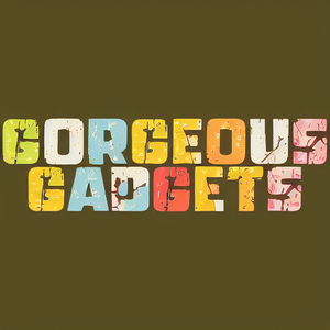 Gorgeous Gadgets