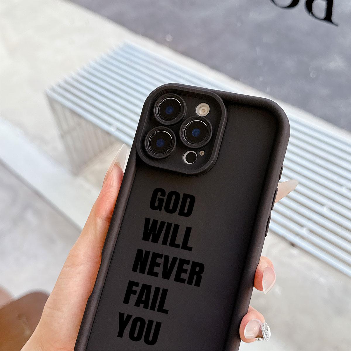 GOD WILL NEVER FAIL YOU  Bible Verse Phone Case | Black Aesthetic Shockproof Cover for iPhone 11 12 13 14 15 16 17 Pro Max Plus