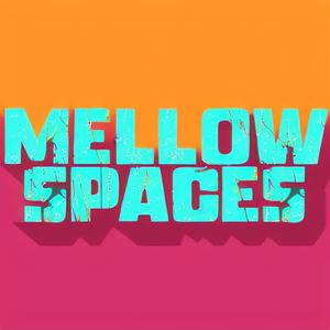 Mellow Spaces