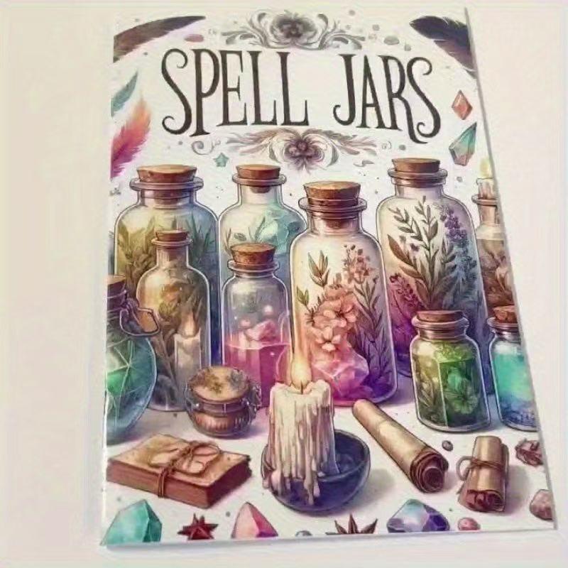 Magic Spell Jar Guide Book, Practical Manual for Modern Witchcraft and Wicca, Energy Jar Making for Specific Intentions