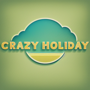 Crazy Holiday