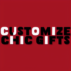 Customize Chic Gifts