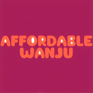 Affordable Wanju