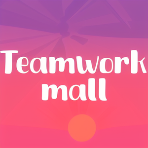 Teamwork mall