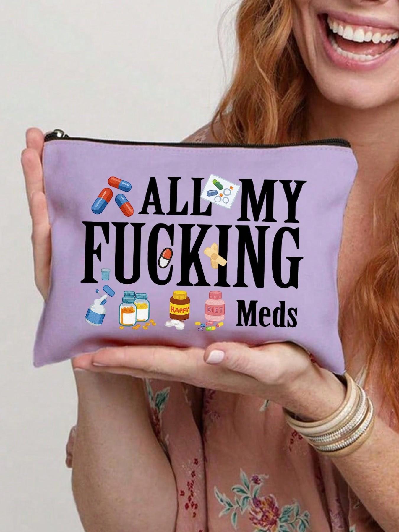 Humorous Canvas Pill Organizer Bag, Zipper Closure, Polyester Material, Reusable Travel Medicine Pouch, Perfect Gift for Women, Mom, Sister, Daughter, Friend