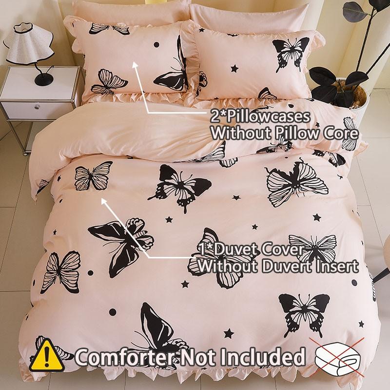 3-Piece Pink Butterfly Print Ruffled Bedding Duvet Cover Set includes 1 ruffled duvet cover and 2 pillowcases (without inserts).The duvet cover is designed with a zipper for easy removal and washing.