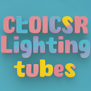 CLOICSR Lighting tubes