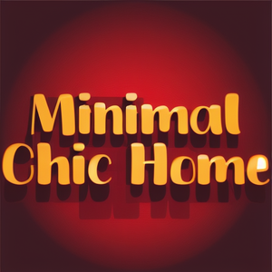 Minimal Chic Home