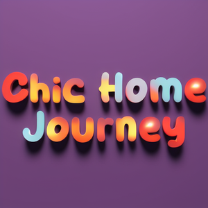 Chic Home Journey