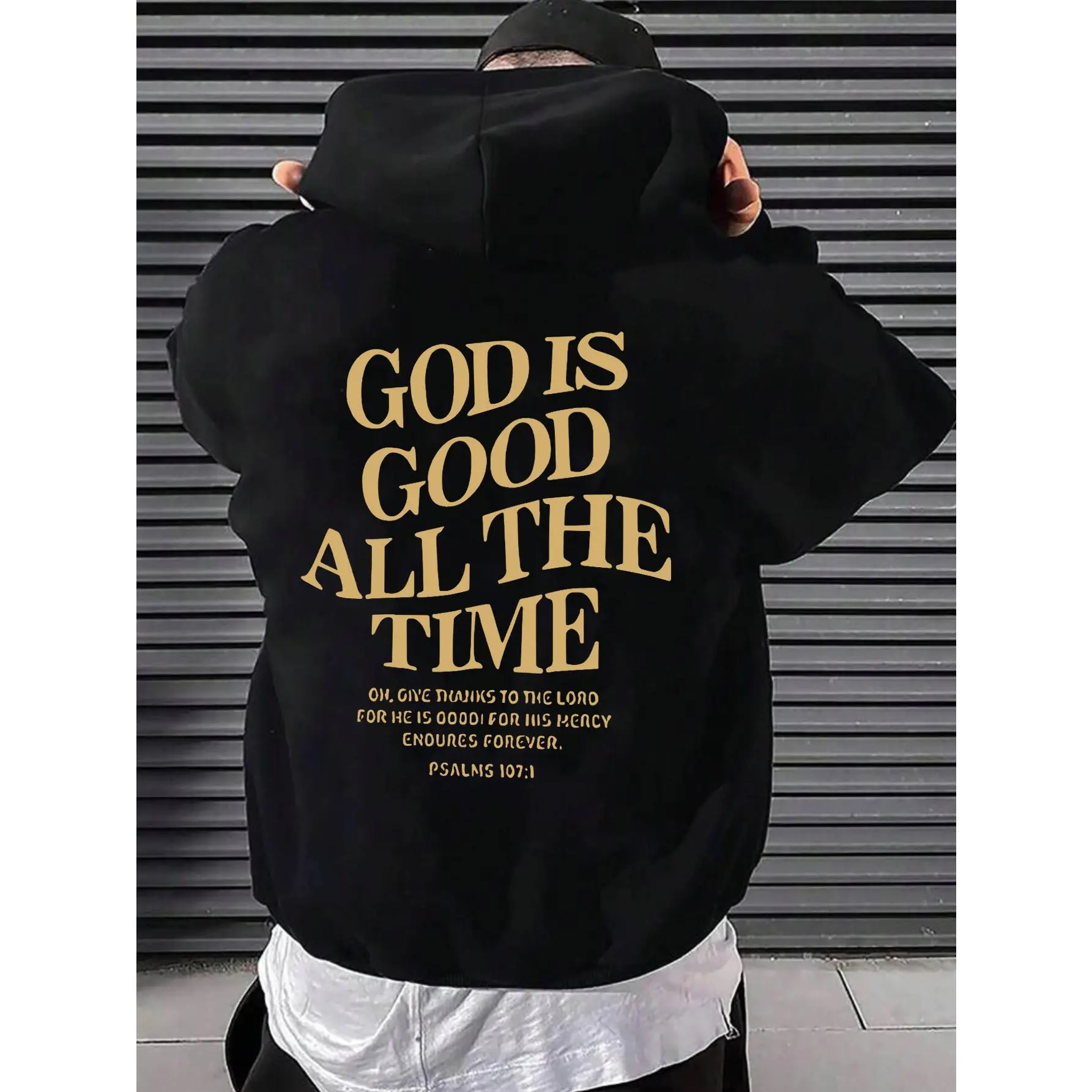 God Is Good All The Time Black Hoodie with Gold Text - Inspirational Pullover Sweatshirt Featuring Psalms 107:1 Quote - Casual and Stylish Streetwear Perfect for Church, Everyday Wear, and Faith-Inspired Fashion