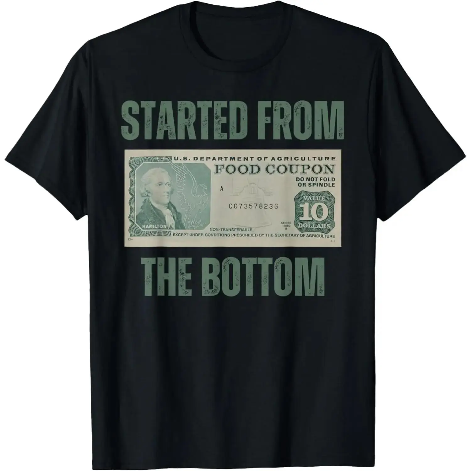 Started From Bottom Food Stamp Coupon green Retro T-Shirt