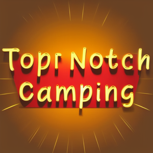 Top Notch Camping