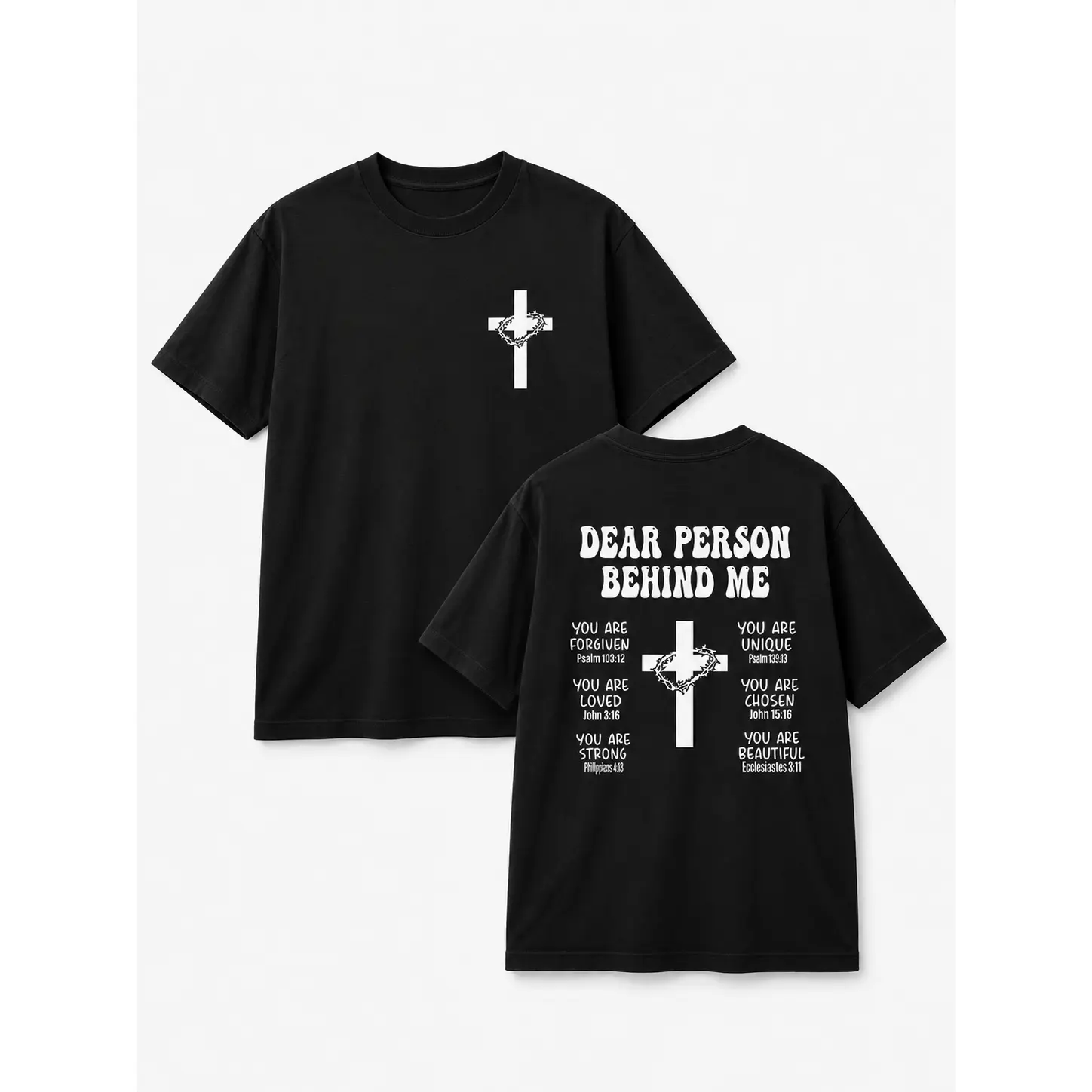 Dear Person Behind Me Shirt, Love Like Jesus Tee, Bible Verse Gift, Christian Cross Shirt, Inspirational Shirt, Faith Shirt, Religious Shirt