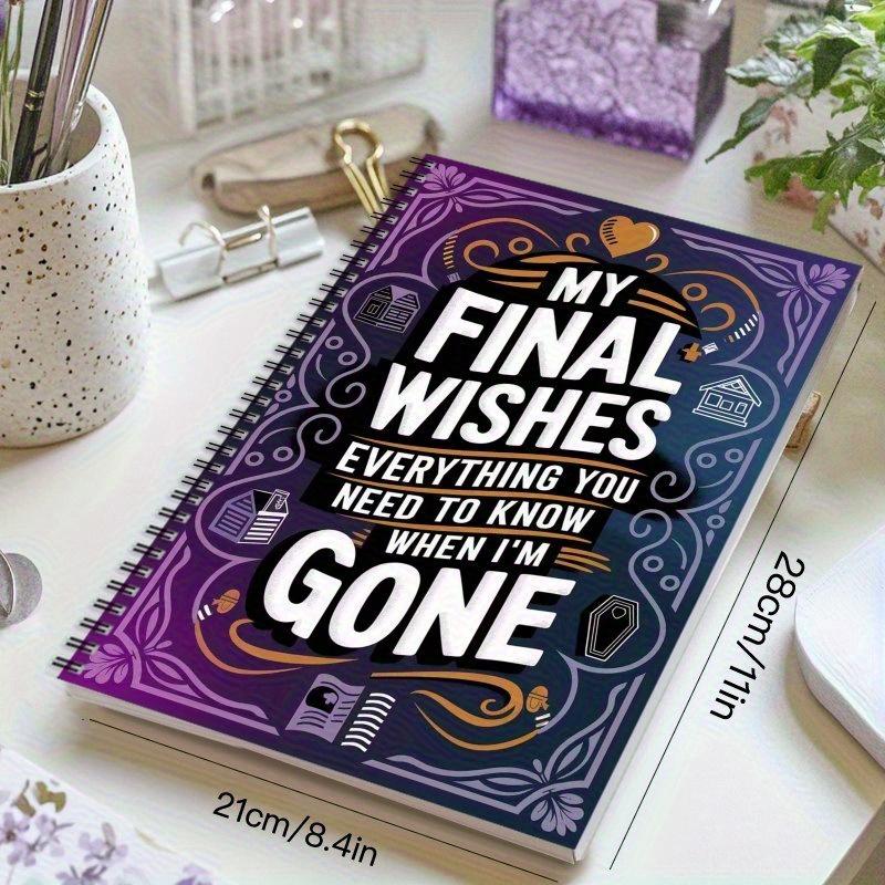 My Last Wish Planner, End-Of-Life Planning & Estate Management Notebook, Durable Cover, Funeral Arrangements, Legacy Guide