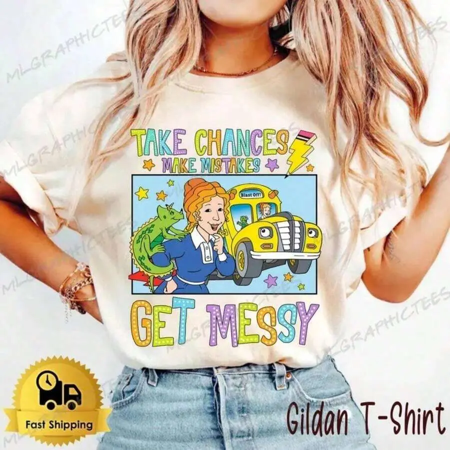 Tops Women SummerTake Chances Make Mistakes Get Messy Shirt, Miss Frizzle Shirt, Magic School Bus Shirt, Teacher Back To School Shirt, Children's Book