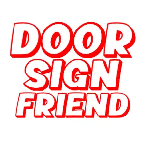 DOOR SIGN FRIEND