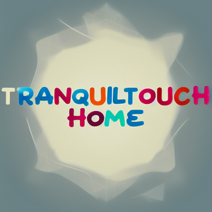 TranquilTouch Home