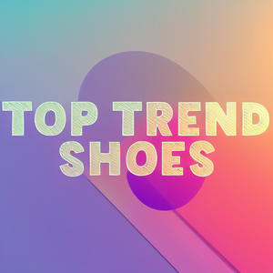 Top Trend Shoes