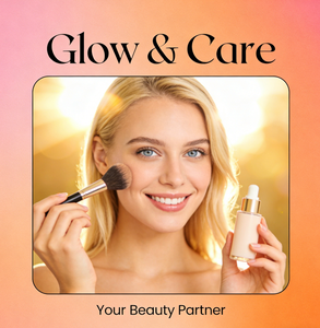 Glow &Care