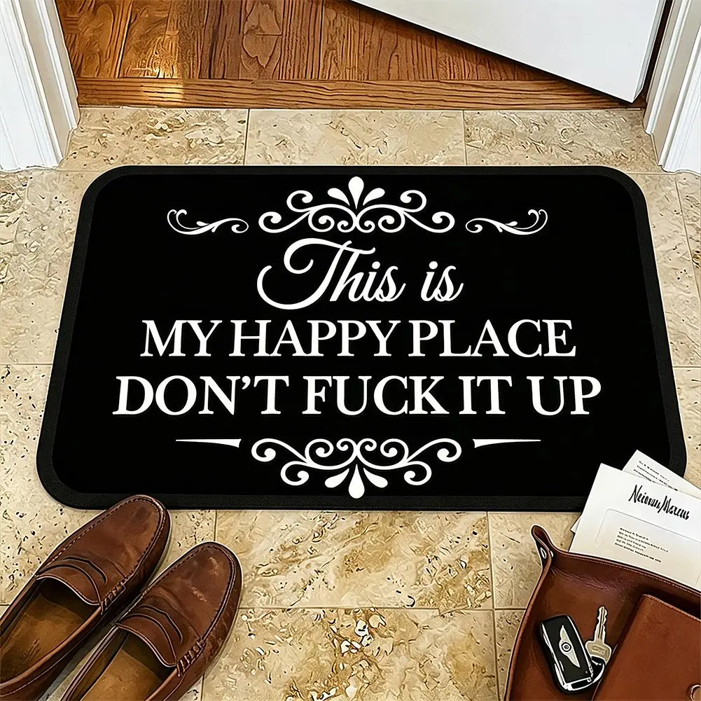 Summerwins Funny "This Is My Happy Place Don't Fck It Up" Diatom Mud Bath Mat - Cozy, Lightweight, Super Absorbent, Quick Dry, Non Slip Textile Rug for Shower, Bathroom Entryway - Sarcastic Novelty Gag Gift for House Decor, Room Decor