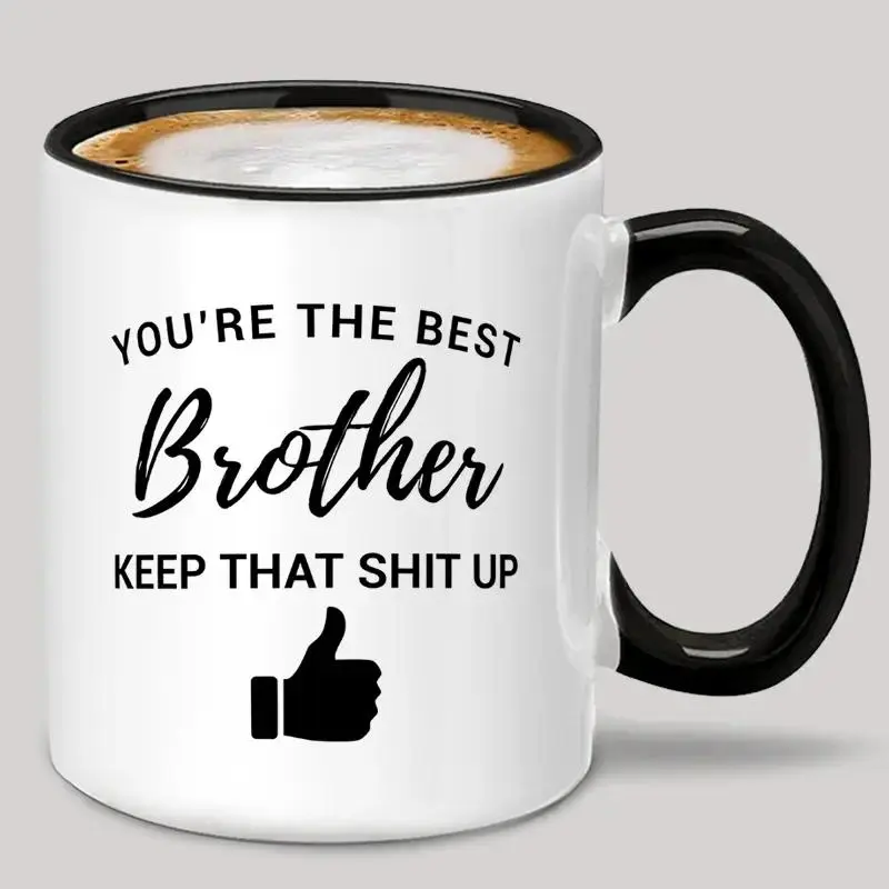 Funny Brother Ceramic Coffee Mug With Handle, Humorous Gift for Brothers & Sisters