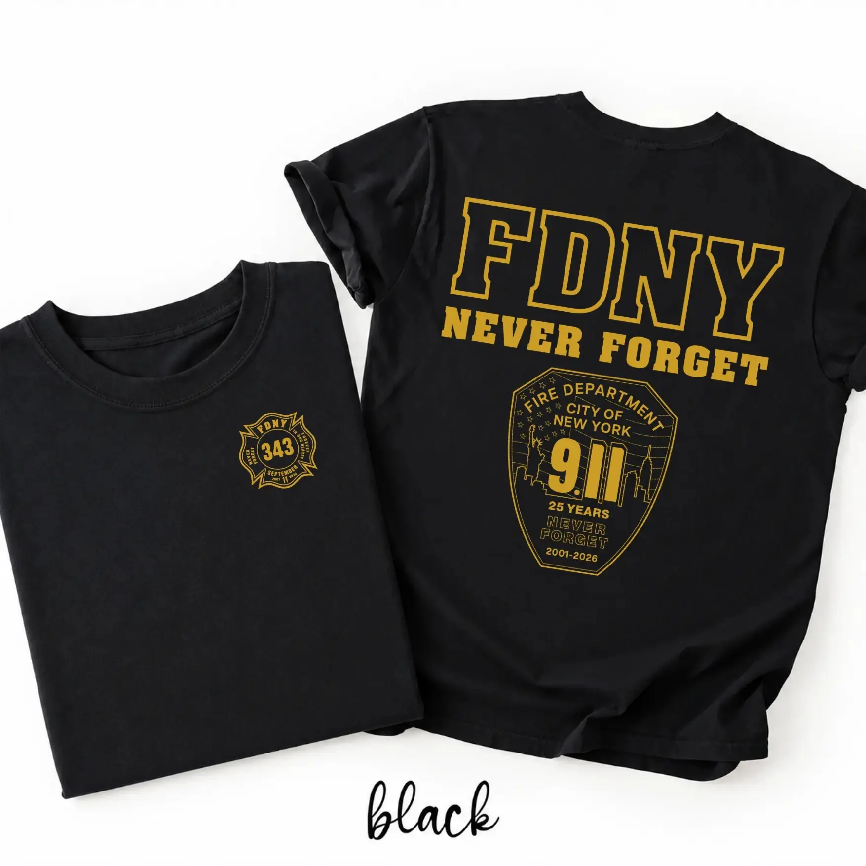9/11 25th Anniversary Memorial Firefighter Shirt |   Never Forget 9-11-2001 Tribute Tee |   FDNY Police EMS Patriotic T-Shirt