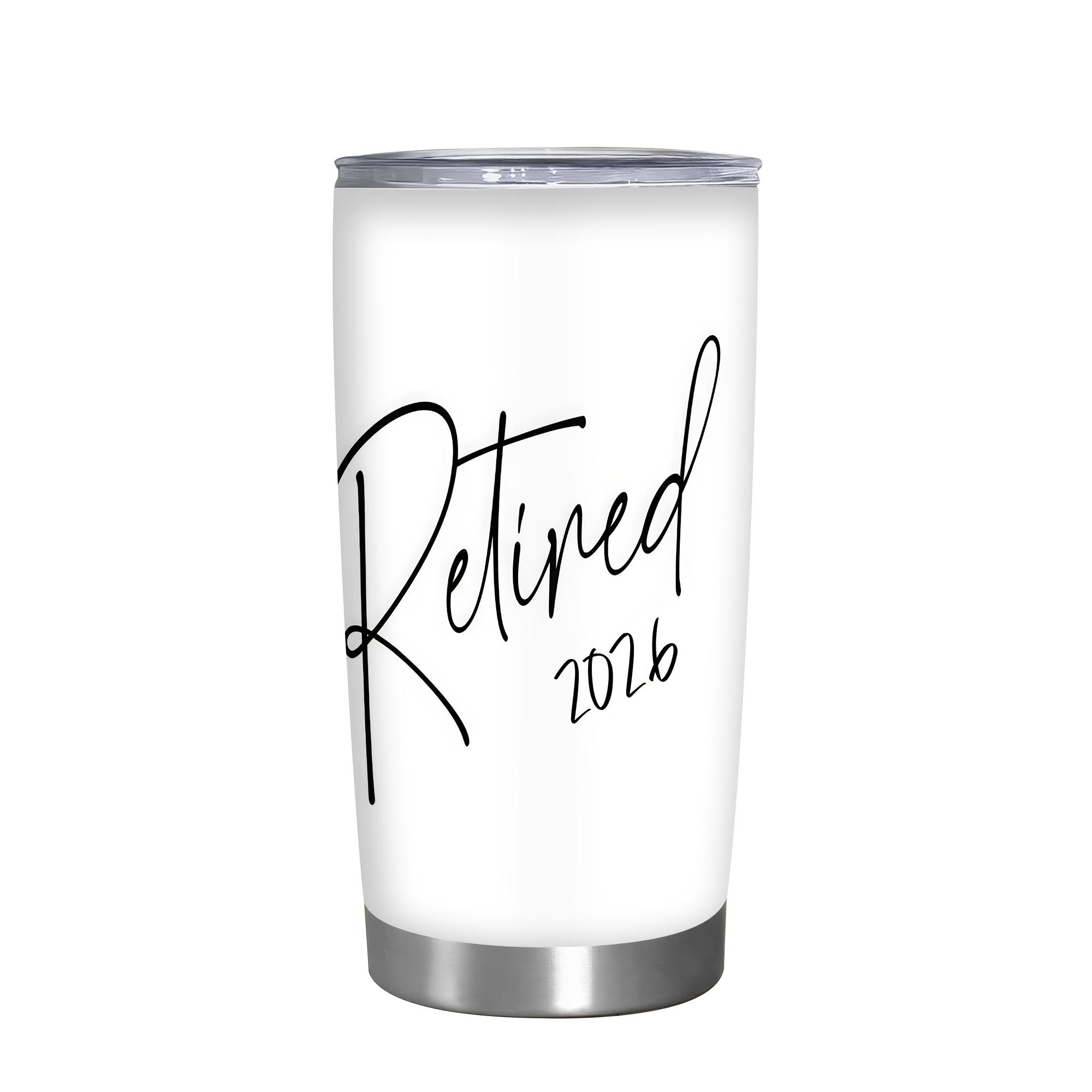 Retired 2026 Tumbler - Retirement Gifts For Women 2026 - A Wise Woman Once Said Stainless Steel Mug 20oz - Retirement Cup - Thank You Gifts For Coworkers, Nurse, Boss, Mom, Sister, Teacher, 1pc