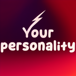 Your personality