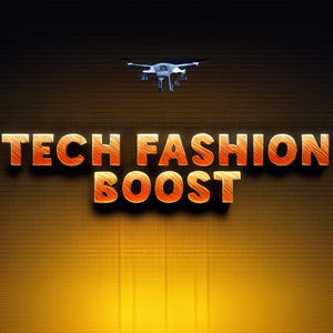 Tech Fashion Boost
