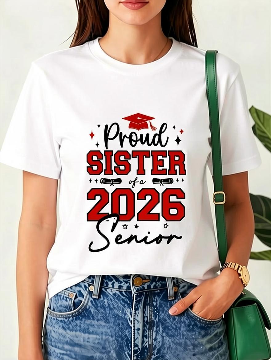 100% Cotton Unisex Senior 2026 Proud Sister of a 2026 Senior Graduate T-Shirt Casual Graphic Printed Vintage Tshirt