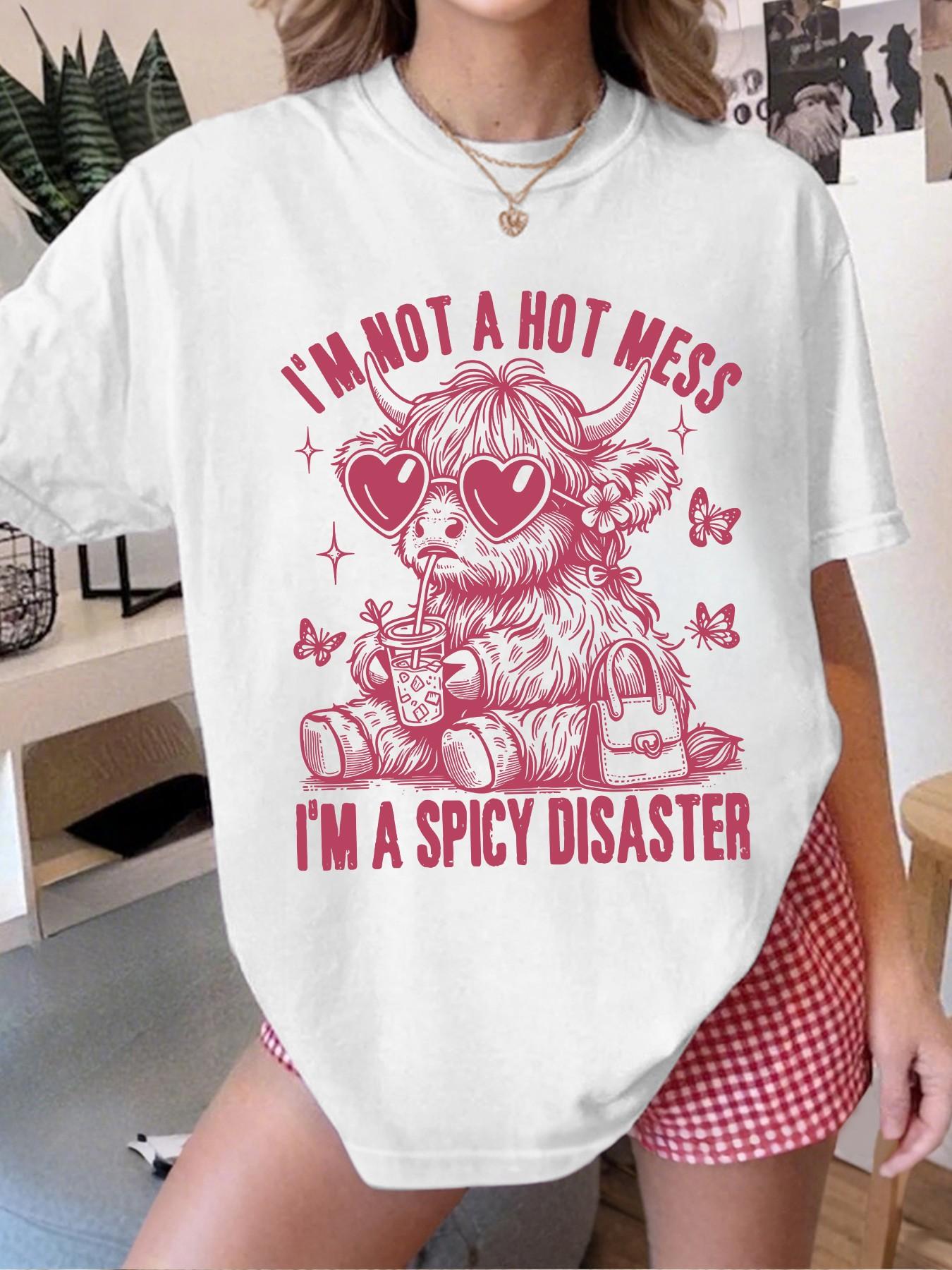 Women's Oversized Graphic Tee - Cute Highland Cow "I'm Not A Hot Mess I'm A Spicy Disaster" Funny Sarcastic Shirt, Pink Valentine's Day Casual Everyday Oversized T-Shirt, Trendy Sassy Disaster Graphic Top, Loose Fit Comfortable Short Sleeve Tee