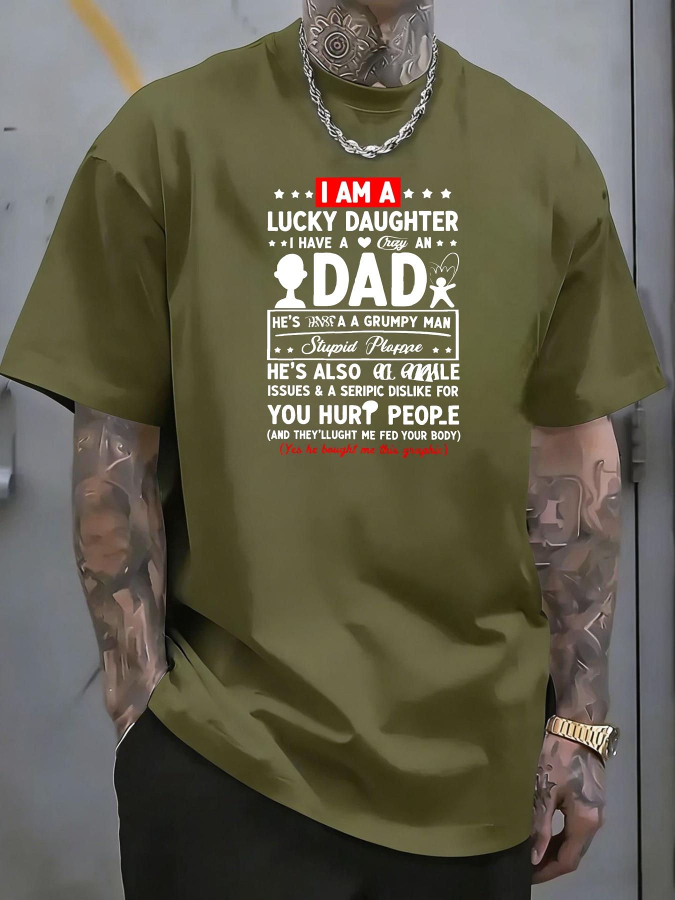 Men's T-shirt with Father's Day printed patterns and text featuring lucky daughter and dad, designed in a funny and humorous style, suitable for daily casual wear and gatherings