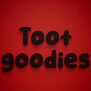 Toot goodies