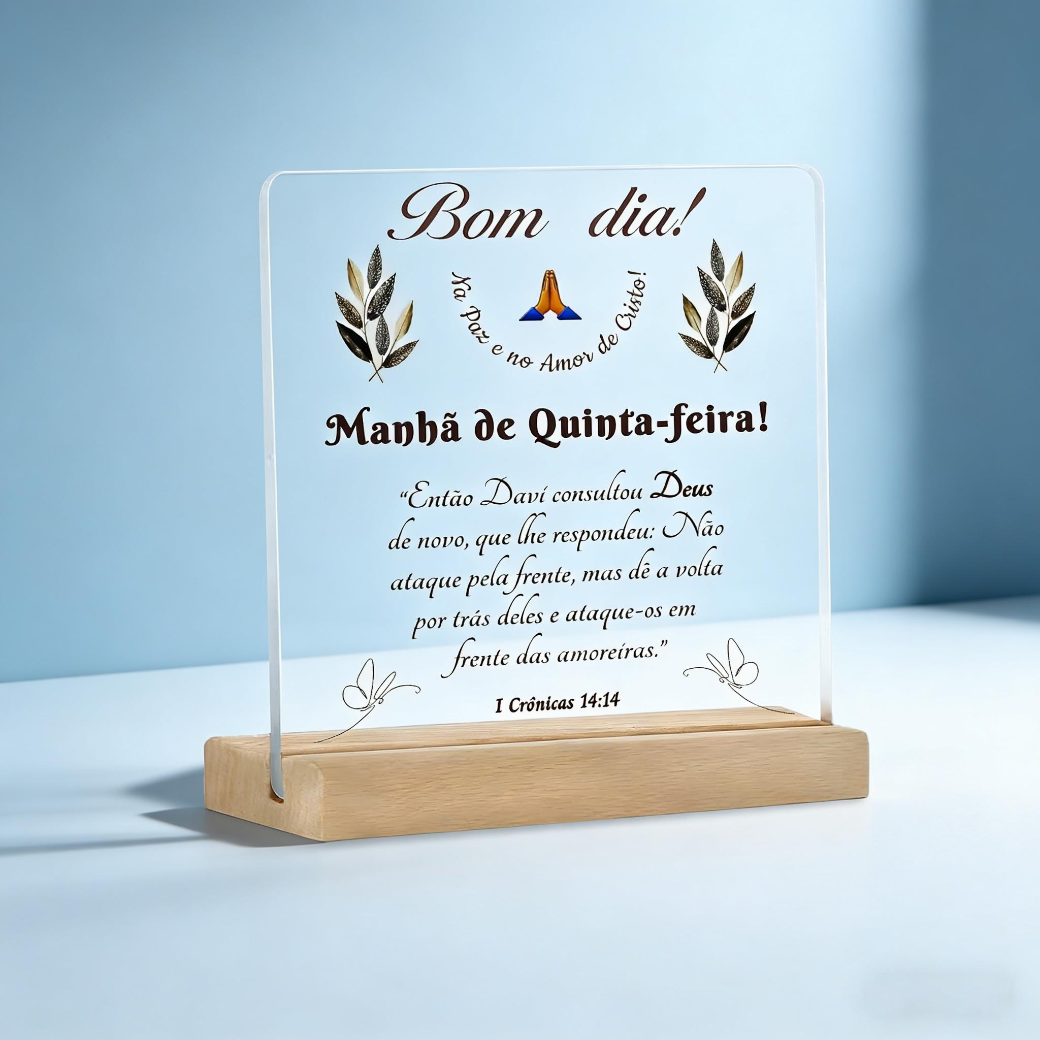 Bom Dia Thursday Morning Scripture Acrylic Plaque, Religious Home Decoration, Holiday Gift, Desktop Ornament with Wooden Base