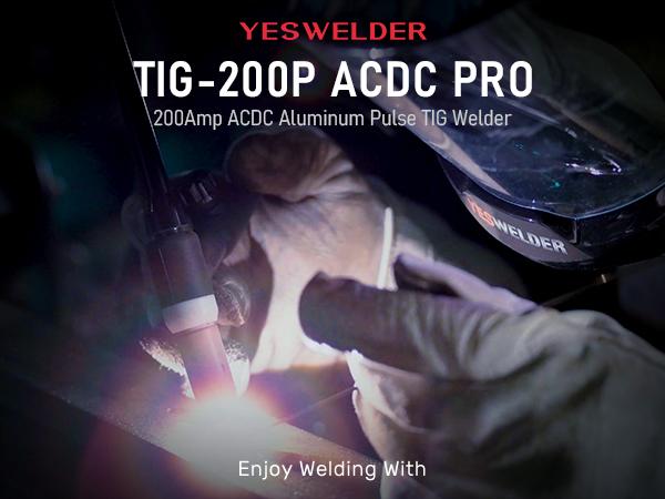 YESWELDER TIG-200P-ACDC-PRO Hybrid AC/DC Aluminum TIG Welder 200Amp | AC TIG/DC TIG/Mix TIG/Spot TIG/Pulsed TIG/Stick | HF Start 110/220V Dual Volts Welding Machine with Pulse