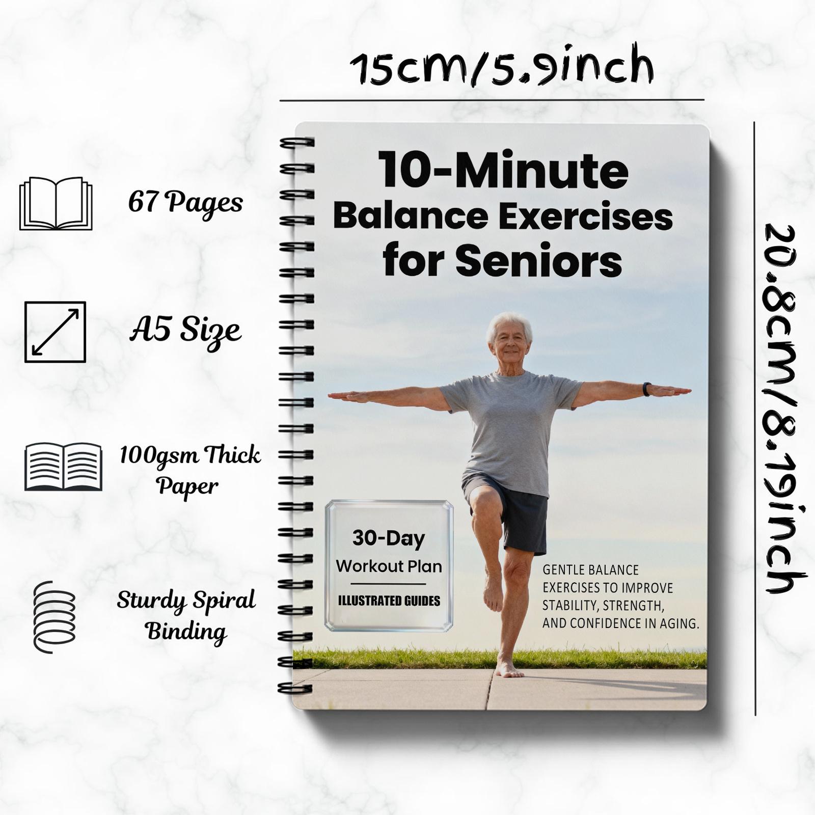 Gentle 6-minute daily exercise to boost home stability, mobility and self-confidence for the elderly | the elderly and beginner's anti-fall guide Guided Journal Workbook Journal