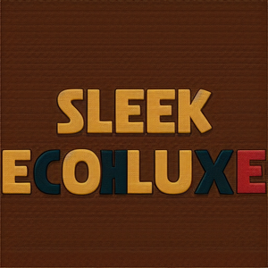 Sleek Eco Luxe