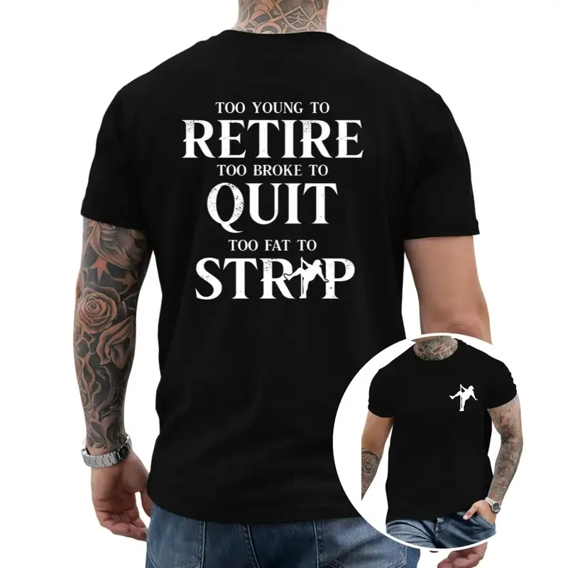 Too Broke To Quit Printed Tee for Men – Short Sleeve Fun Cotton T-Shirt,Men's