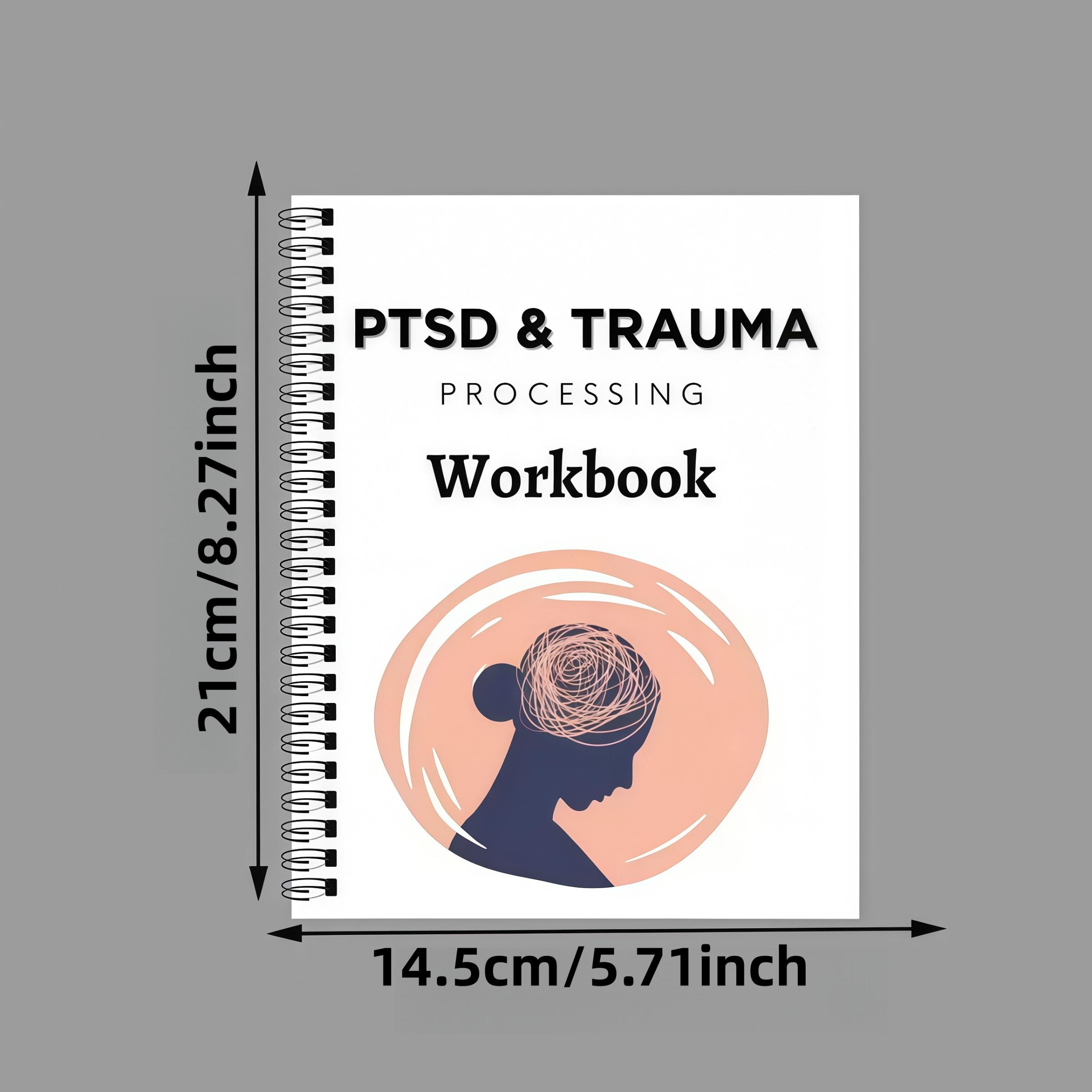 Ptsd Trauma Stress Disorder & Trauma Processing Workbook, Self-Help Guide for Coping Strategies, Mental Health Resources for Patients & Therapists, Spiral Bound Planner