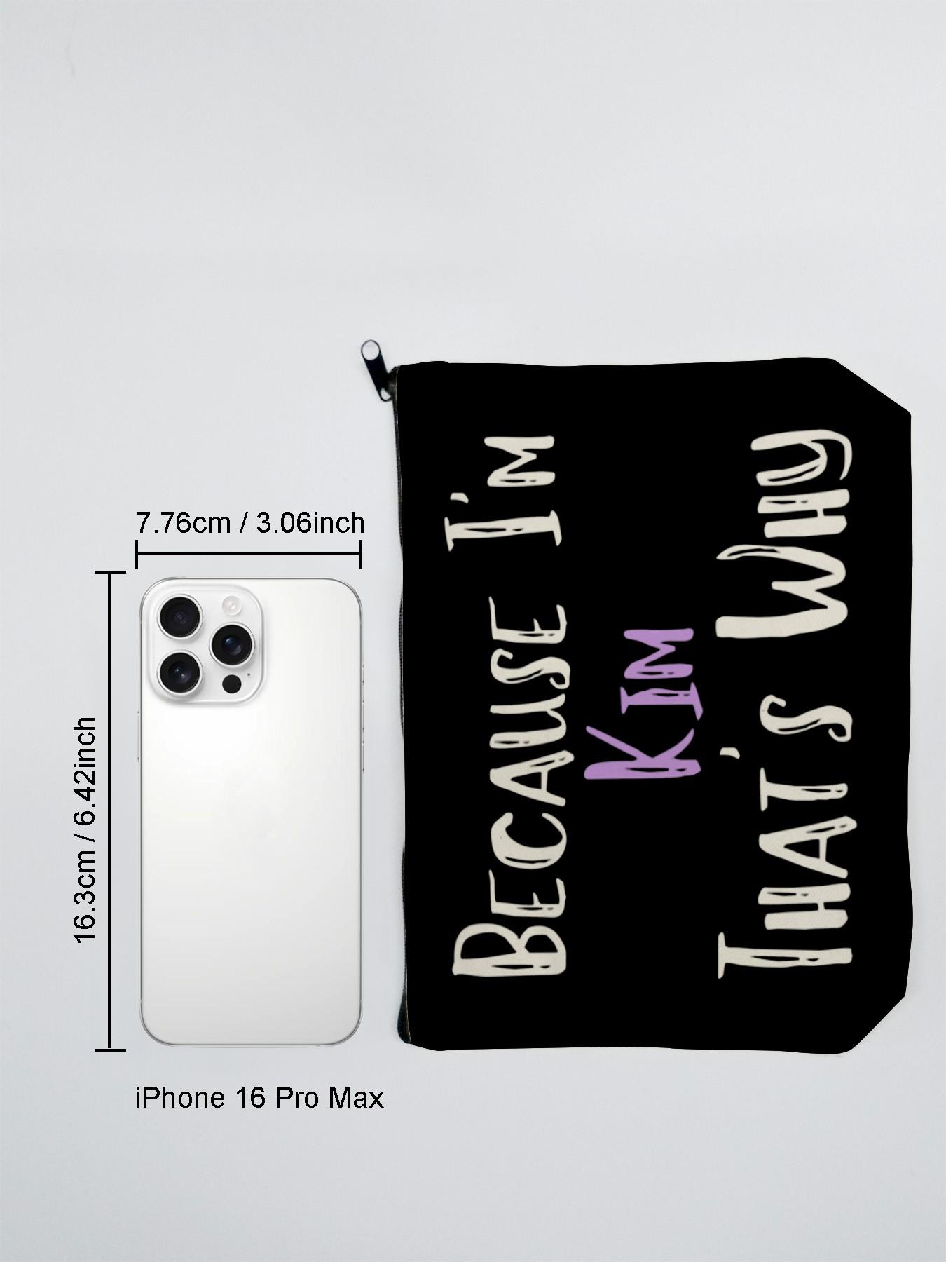 "Because I'm Kim That's Why Large Capacity Makeup Bag - Funny Personalized Name Pouch for Cosmetics, Skincare & Travel Essentials | Sassy Birthday Gift for Her, Bestie, Mom, Wife on Christmas, Valentine's Day, Birthday | Unique Customized Accessories"