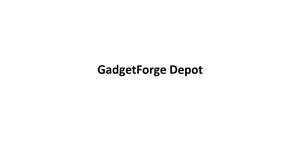 GadgetForge Depot