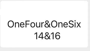 One Four&One Six