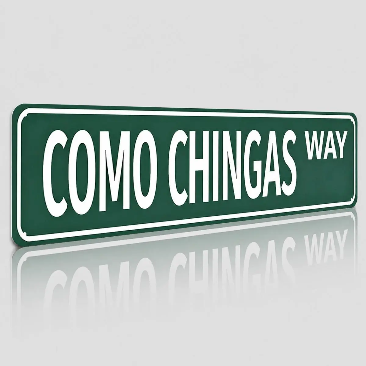 Como Chingas Way Funny Street Sign 16x4 Inch, Spanish Humor Metal Wall Decor, Retro Road Style Plaque for Man Cave, Bar, Garage, Dorm Room, Backyard & Latino Culture Gift