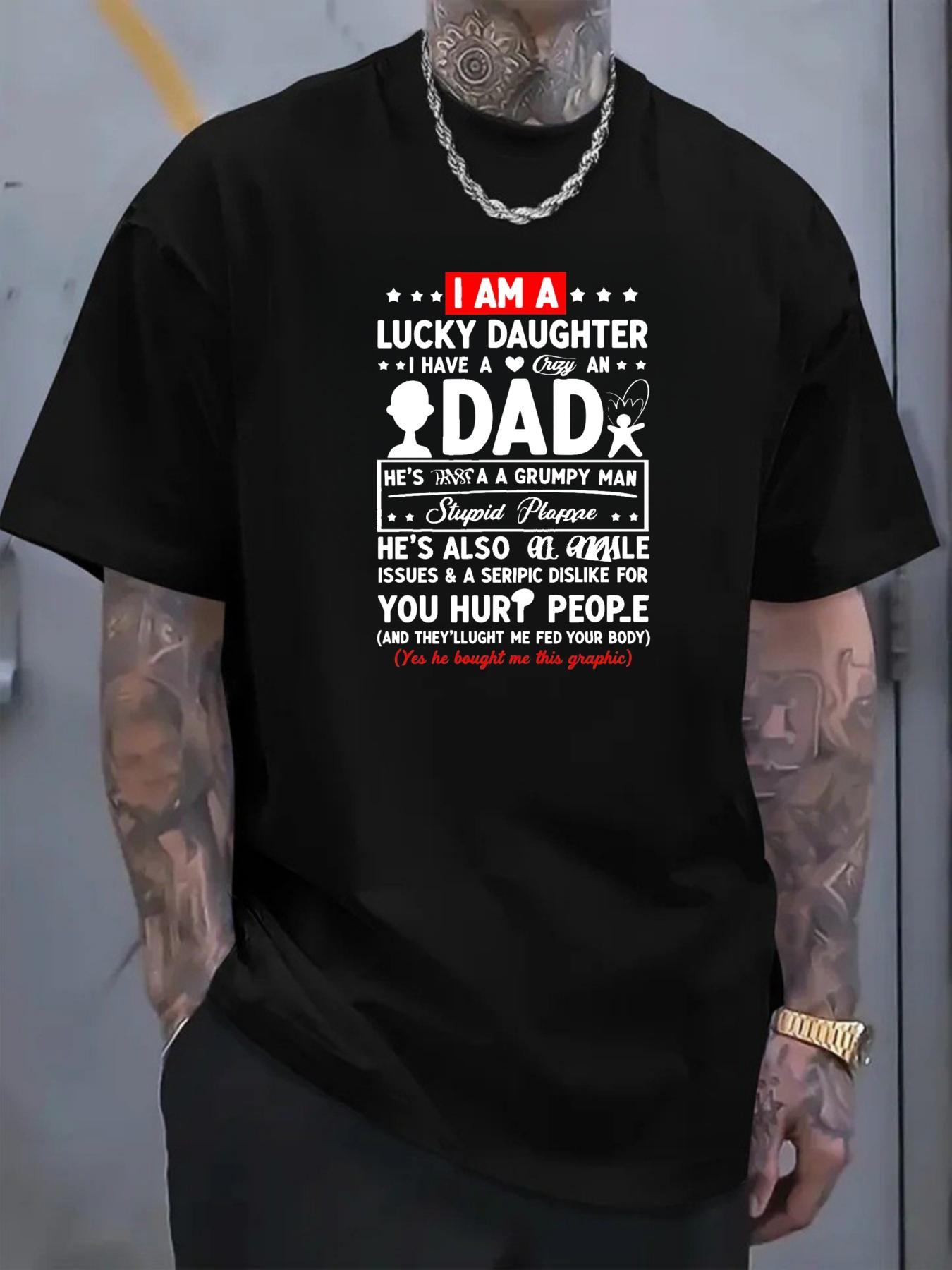 Men's T-shirt with Father's Day printed patterns and text featuring lucky daughter and dad, designed in a funny and humorous style, suitable for daily casual wear and gatherings