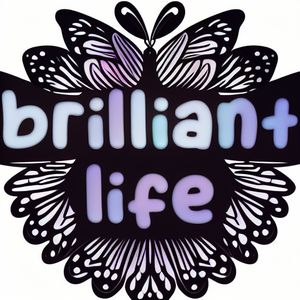 brilliant life